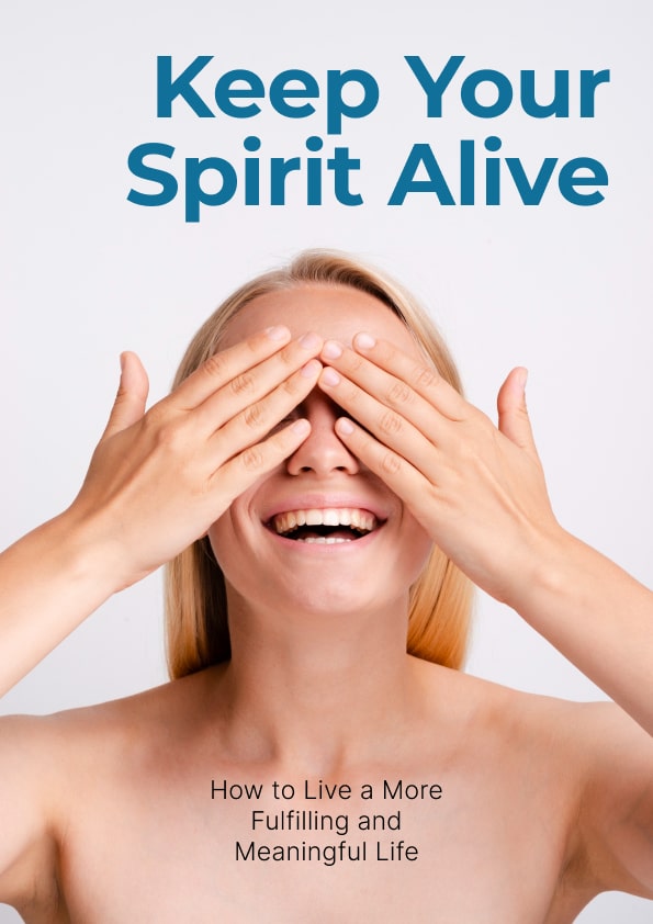 Keep Your Spirit Alive