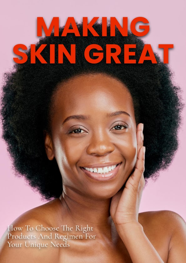 Making Skin Great