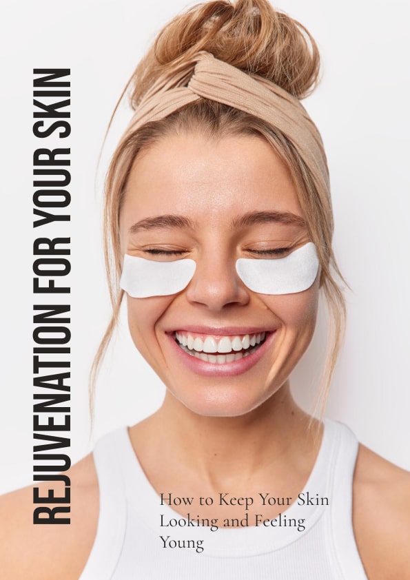Rejuvenation for Your Skin
